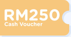 RM250 Cash Voucher