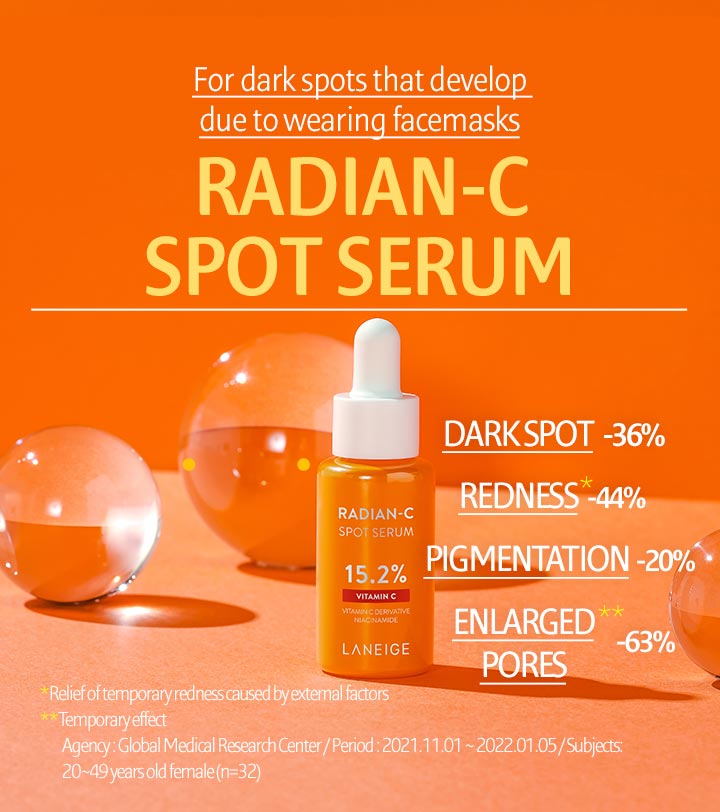 For dark spots that develop due to wearing facemasks RADIAN-C SPOT SERUM